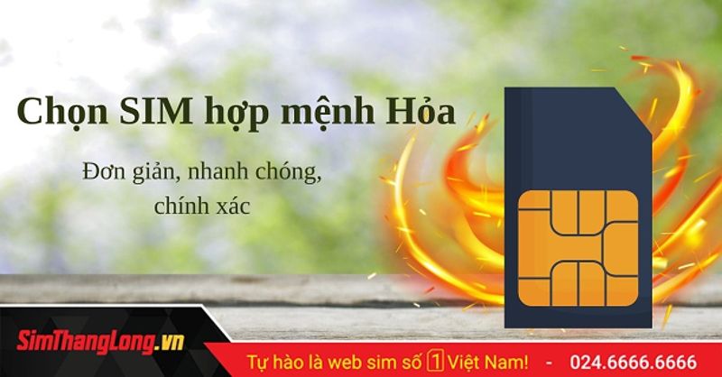 Cách chọn sim hợp mệnh Hỏa