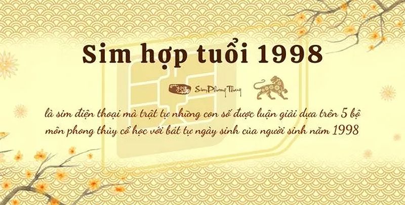 Sim hợp tuổi 1998 - sinh năm 1998 hợp với số điện thoại nào